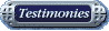 Testimonies